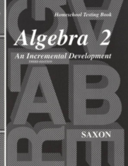 Saxon Algebra 2 Homeschool Testing Book Third Edition